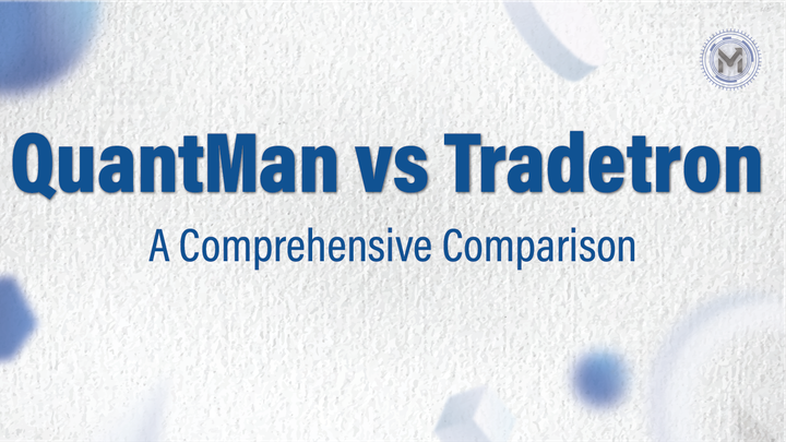 QuantMan vs Tradetron: A Comprehensive Comparison